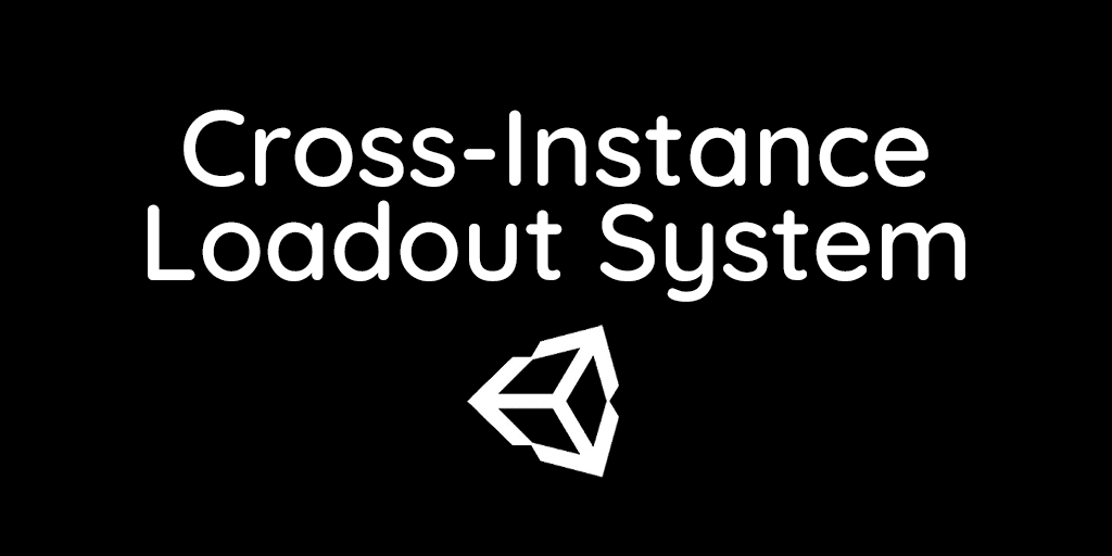 Cross-Instance Loadout System